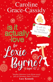 Is It Actually Love For Lexie Byrne