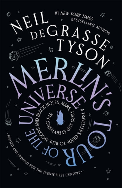 Merlins Tour Of The Universe By Degrasse Tyson, Neil