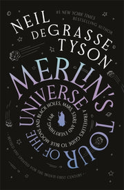 Merlins Tour Of The Universe By Tyson, Neil