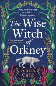 Wise Witch Of Orkney By Caig, Anna
