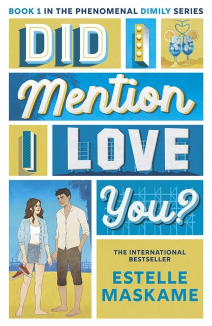 Did I Mention I Love You By Maskame, Estelle