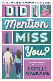 Did I Mention I Miss You By Maskame, Estelle