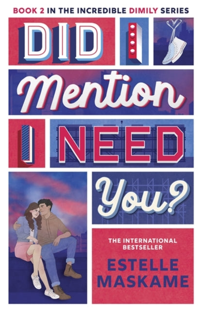 Did I Mention I Need You