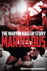 Marvelous; The Marvin Hagler Story By Hughes, Damien
