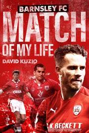 Barnsley Match Of My Life By Kuzio, David