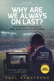 Why Are We Always On Last