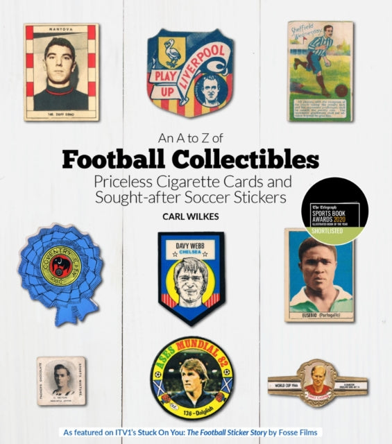 A To Z Of Football Collectibles By Wilkes, Carl