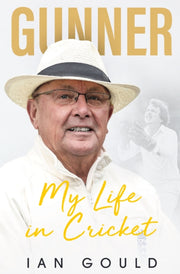 Gunner My Life In Cricket