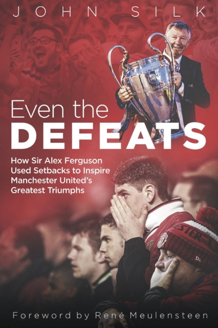 Even The Defeats
