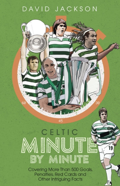 Celtic Minute By Minute