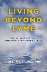 Living Beyond Lyme By Trunzo, Joseph J