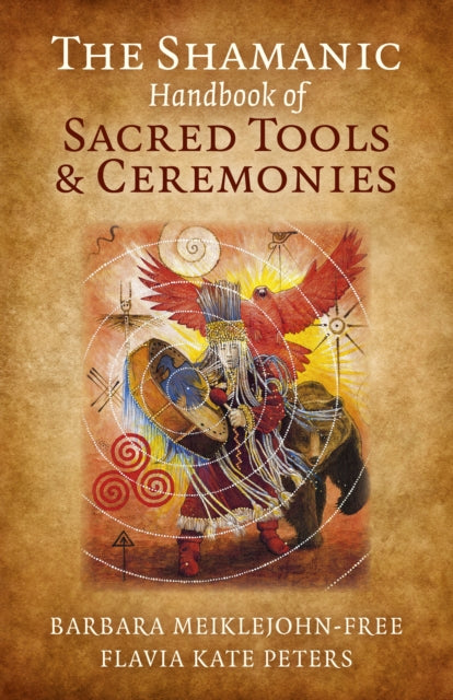 Shamanic Handbook Of Sacred Tools & Cere By Meiklejohn-free, Bar