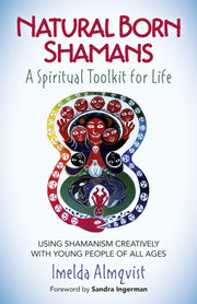 Natural Born Shamans A Spiritual Toolki By Unknown