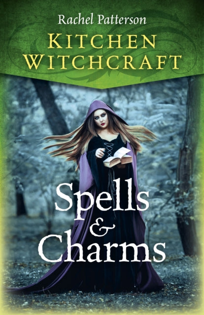 Kitchen Witchcraft Spells & Charms