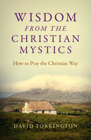 Wisdom From Christian Mystics