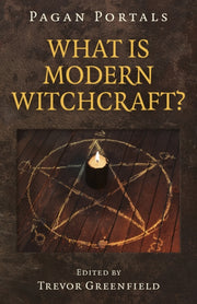 What Is Modern Witchcraft