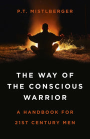 Way Of The Conscious Warrior