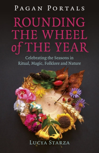 Rounding The Wheel Of The Year By Starza, Lucya