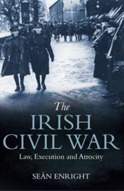 Irish Civil War By Enright, Sean