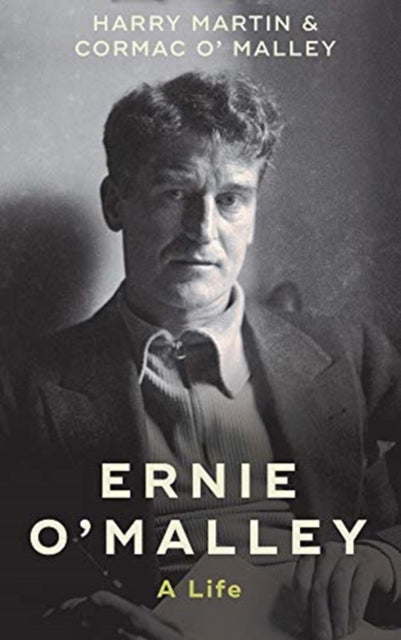 Ernie O Malley A Life