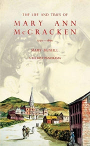Life & Times Of Mary Ann Mccracken 17701 By Mcneil, Mary