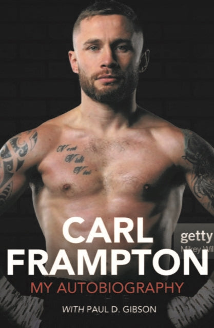 Carl Frampton My Autobiography