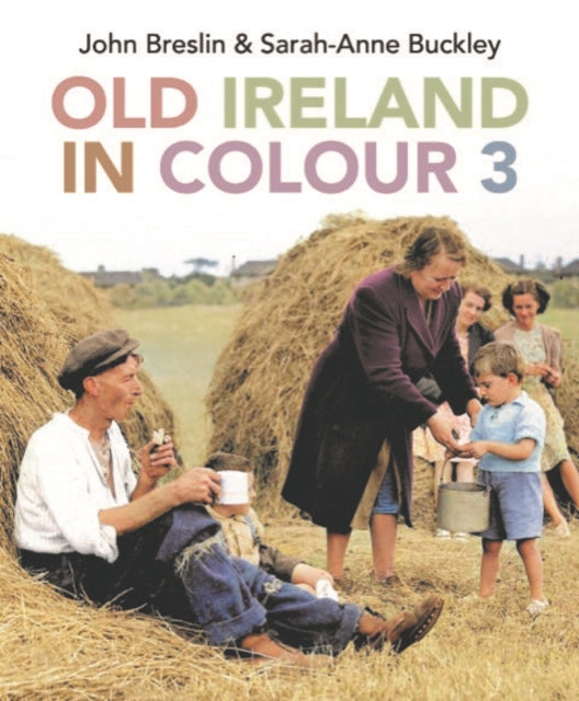 Old Ireland In Colour