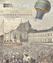 Versailles Science & Splendour
