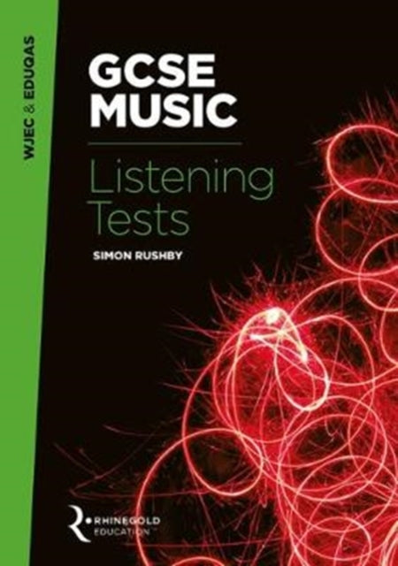 Wjec / Eduqas Gcse Music Listening Tests By Rushby, Simon