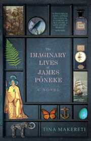 Imaginary Lives Of James Poneke By Makereti, Tina