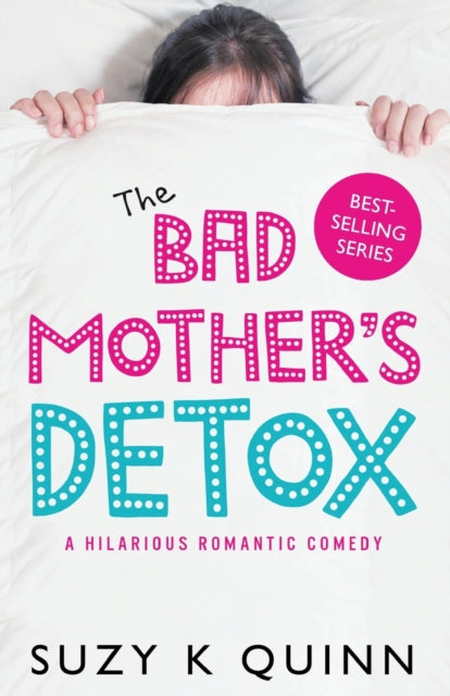 Bad Mothers Detox The