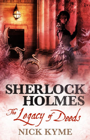 Sherlock Holmes The Legacy Of Deed