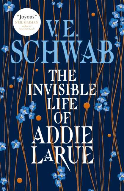 Invisible Life Of Addie La Rue By Schwab, V E