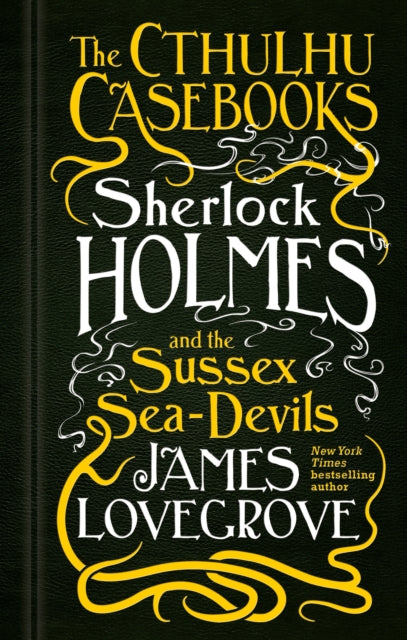 Sherlock Holmes & The Sussex Sea Devils