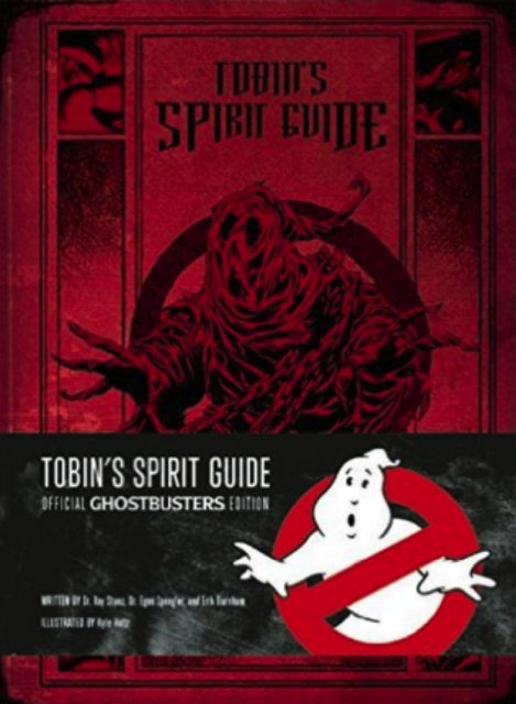 Tobin's Spirit Guide Ghostbusters Ed
