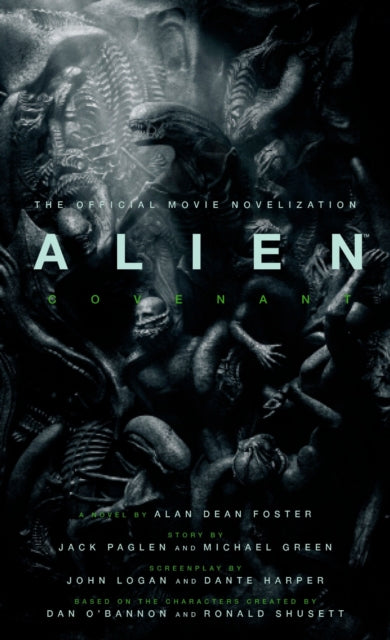 Alien:covenant The Official Movie Novel