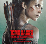 Tomb Raider The Art & Making Of The Film By Gosling, Sharon