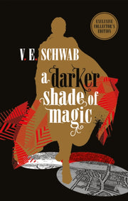 Darker Shade Of Magic Collectors Edition