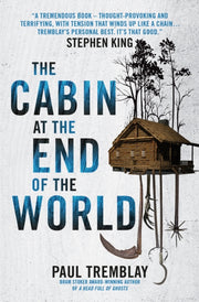 Cabin At The End Of The World By Tremblay, Paul