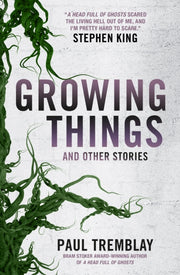 Growing Things & Other Stories