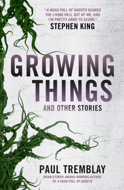 Growing Things & Other Stories