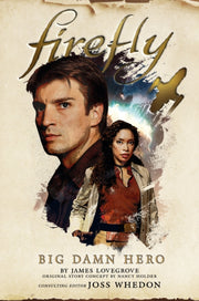 Firefly Big Damn Hero