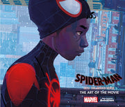 Into The Spider Verse/art Of The Movie By Zahed, Ramin