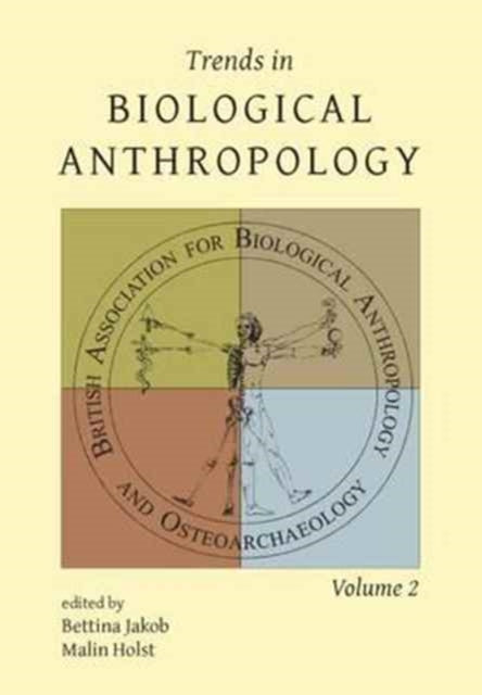 Trends In Biological Anthropology 2