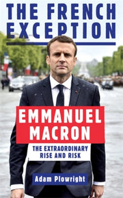 The French Exception Macron.