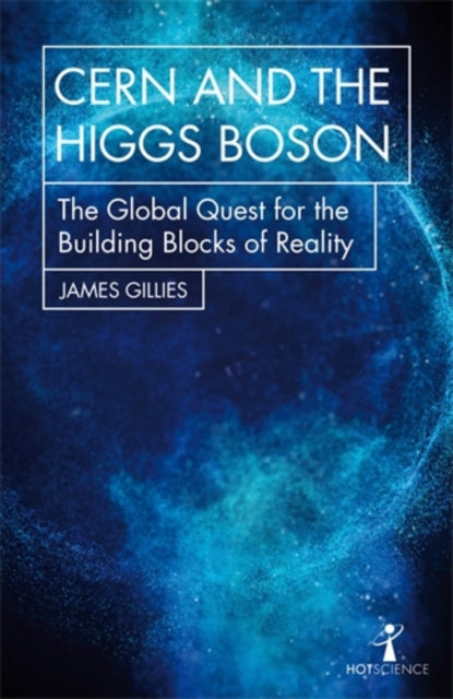 Cern & The Higgs Boson