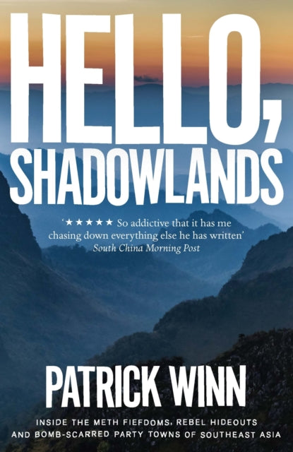 Hello Shadowlands By Winn, Patrick