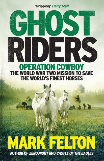 Ghost Riders By Felton, Mark