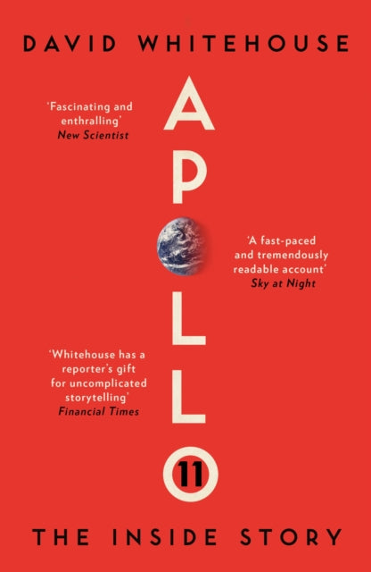 Apollo 11 ; The Inside Story By Whitehouse, David