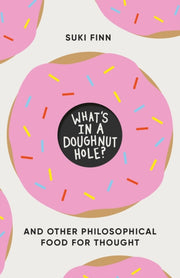 Whats In A Doughnut Hole By Finn, Suki